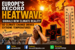 Europe’s record heatwave signals new climate reality as climate change drives extreme temperatures